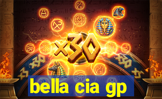 bella cia gp